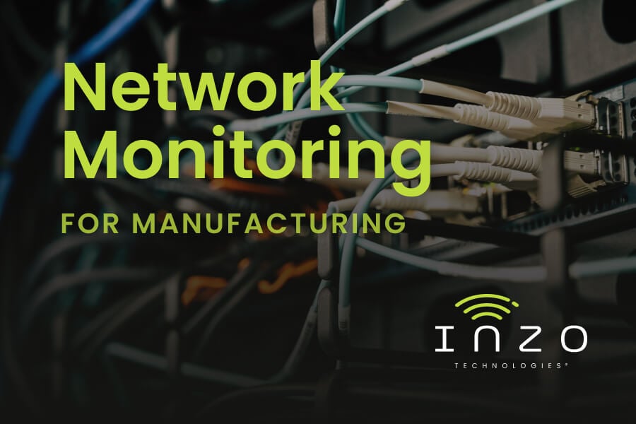 Why Manufacturing Plants Need Real-Time Network Monitoring